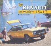 Les renault 15 et 17 de mon pere